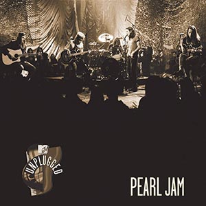 Pearl Jam – MTV Unplugged → ℗ & © CopyrightEpic / Sony Music