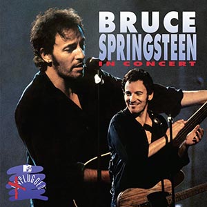 Bruce Springsteen – In Concert / MTV Plugged (1993) → Columbia / Sony Music ℗ & © Copyright