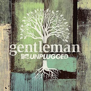 Gentleman – MTV Unplugged (2014)
→ ℗ & © 2014 Gentleman / Universal Music Domestic Division, a division of Universal Music GmbH