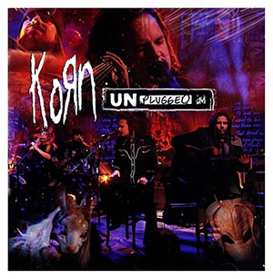 Korn – MTV Unplugged (2007)
→ ℗ & © Copyright 2007 Virgin Records America, Inc. / EMI