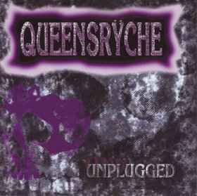 Queensrÿche – MTV Unplugged (Live at the Brooklyn Academy of Music, 1992) Nicht offiziell!