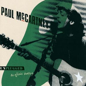 Paul McCartney – Unplugged (The Official Bootleg) (1991) → ℗ & © CopyrightEMI / Parlophone